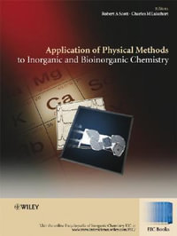 Applications of Physical Methods to Inorganic and Bioinorganic Chemistry : EIC Books - Robert A. Scott