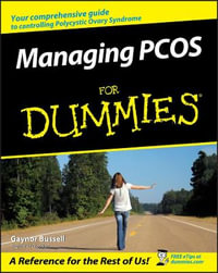 Managing PCOS For Dummies : For Dummies (Computer/Tech) - Gaynor Bussell