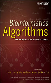 Bioinformatics Algorithms : Techniques and Applications - Ion Mandoiu