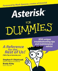 Asterisk For Dummies : For Dummies - Stephen P. Olejniczak