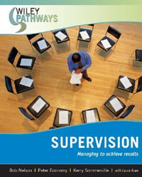 Wiley Pathways Supervision : Managing to Achieve Results - Bob Nelson