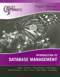 Wiley Pathways Introduction to Database Management, Project Manual : Wiley Pathways - Mark L. Gillenson