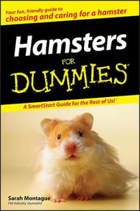 Hamsters For Dummies : For Dummies - Sarah Montague