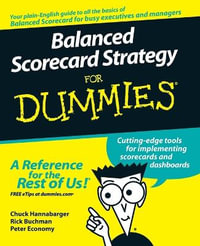 Balanced Scorecard Strategy For Dummies : For Dummies - Charles Hannabarger