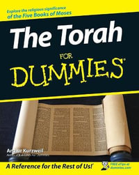 The Torah For Dummies : For Dummies - Arthur Kurzweil