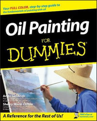 Oil Painting For Dummies : For Dummies - Anita Marie Giddings