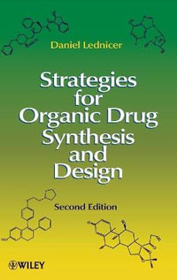 Strategies for Organic Drug Synthesis and Design - Daniel Lednicer