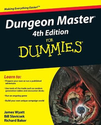 Dungeon Master 4th Edition For Dummies : For Dummies - James Wyatt