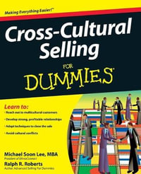 Cross-Cultural Selling For Dummies : For Dummies - Michael Soon Lee