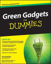 Green Gadgets For Dummies : For Dummies - Joe Hutsko