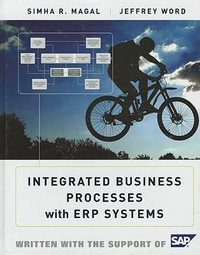 Integrated Business Processes with ERP Systems - Simha R. Magal