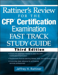 Rattiner's Review for the CFP(R) Certification Examination, Fast Track, Study Guide - Jeffrey H. Rattiner