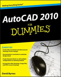 AutoCAD 2010 For Dummies - David Byrnes