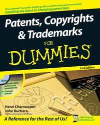 Patents, Copyrights and Trademarks For Dummies - Henri J. A. Charmasson