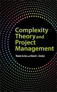 Complexity Theory and Project Management : *UNALLOCATED - Wanda Curlee