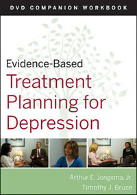 Evidence-Based Treatment Planning for Depression Workbook : Evidence-Based Psychotherapy Treatment Planning Video Series - David J. Berghuis