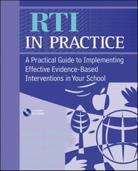 RTI in Practice : A Practical Guide to Implementing Effective Evidence-Based Interventions in Your School - James L. McDougal