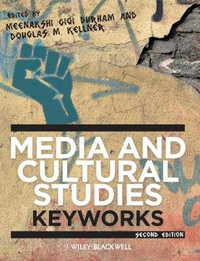 Media and Cultural Studies : Keyworks - Meenakshi Gigi Durham