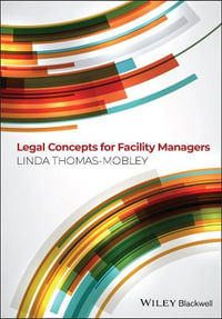 Legal Concepts for Facility Managers - Linda Thomas-Mobley