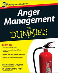 Anger Management For Dummies, UK Edition : For Dummies - Gill Bloxham