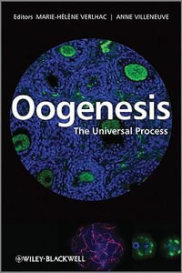 Oogenesis : The Universal Process - Marie-Helene Verlhac