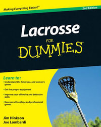 Lacrosse For Dummies, 2nd Edition : For Dummies - Jim Hinkson