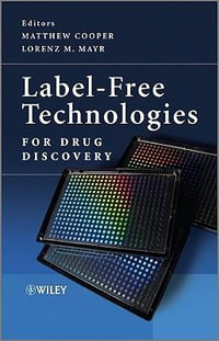 Label-Free Technologies For Drug Discovery - Matthew Cooper