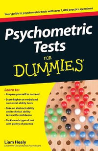 Psychometric Tests For Dummies : For Dummies - Liam Healy