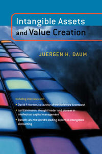 Intangible Assets and Value Creation - Juergen H. Daum