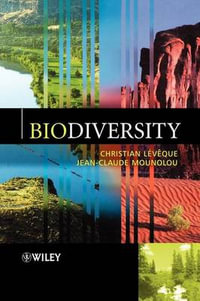 Biodiversity - Christian Lévêque