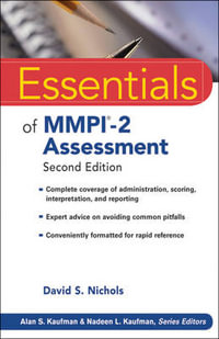 Essentials of MMPI-2 Assessment : Essentials of Psychological Assessment - David S. Nichols