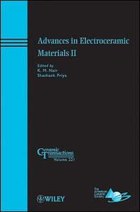 Advances in Electroceramic Materials II : Ceramic Transactions Series - K. M. Nair