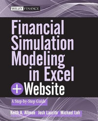 Financial Simulation Modeling in Excel : A Step-by-Step Guide - Keith A. Allman