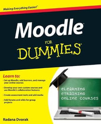 Moodle For Dummies : For Dummies - Radana Dvorak