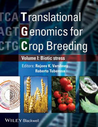 Translational Genomics for Crop Breeding, Volume 1 : Biotic Stress - Rajeev Varshney