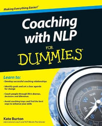 Coaching with NLP for Dummies : For Dummies - Kate Burton