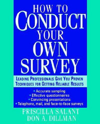 How to Conduct Your Own Survey - Priscilla Salant