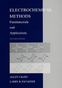 Electrochemical Methods : Fundamentals and Applications - Allen J. Bard