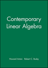 Student Solutions Manual to accompany Contemporary Linear Algebra - Howard Anton