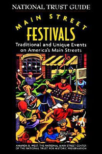 Main Street Festivals : Traditional and Unique Events on America's Main Streets - National Trust for Historic Preservation