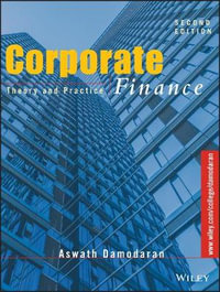 Corporate Finance : Theory and Practice - Aswath Damodaran