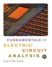 Fundamentals of Electric Circuit Analysis - Clayton R. Paul