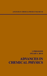 Advances in Chemical Physics, Volume 118 : v. 118 - Ilya Prigogine