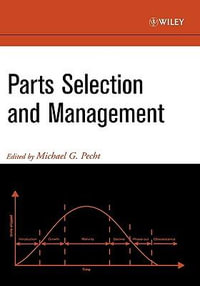 Parts Selection and Management - Michael G. Pecht