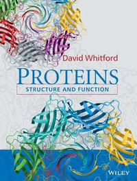 Proteins : Structure and Function - David Whitford