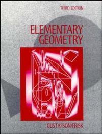 Elementary Geometry - R. David Gustafson