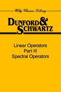 Linear Operators, Part 3 : Spectral Operators - Nelson Dunford