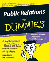 Public Relations For Dummies : 2nd Edition - Eric Yaverbaum