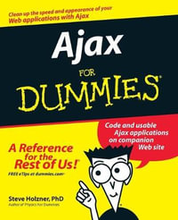 Ajax For Dummies : For Dummies - Steve Holzner