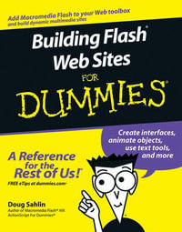 Building Flash Web Sites For Dummies : For Dummies - Doug Sahlin